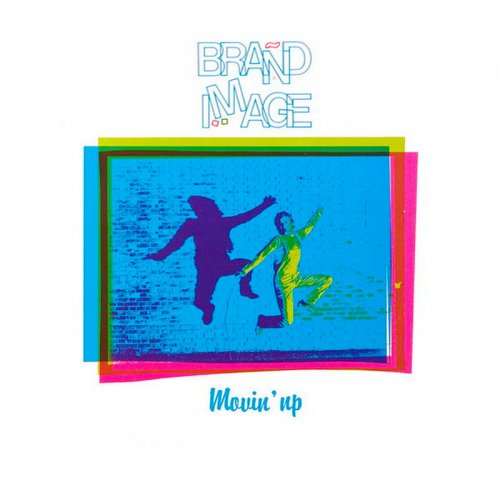 Brand Image - Movin' Up (Vinyl, 12'') 1984