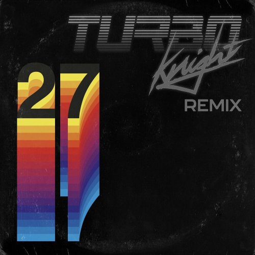 Tobias Bernstrup - 27 (Turbo Knight Remix) (2 x File, FLAC, Single) 2022