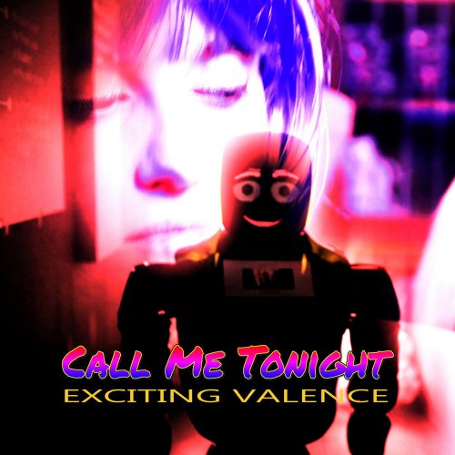 Exciting Valence - Call Me Tonight (File, FLAC, Single) 2022