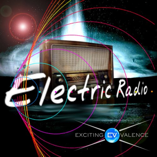Exciting Valence - Electric Radio (File, FLAC, Single) 2017
