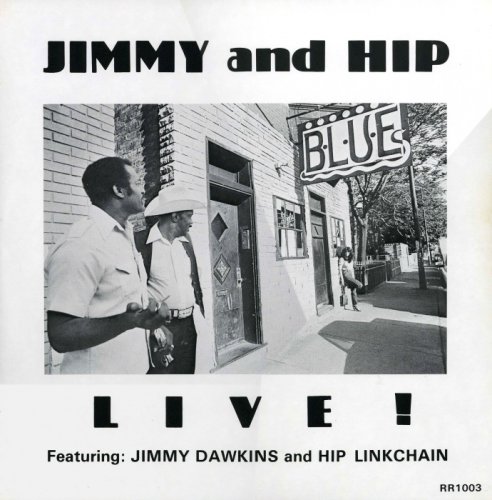 Jimmy Dawkins - Jimmy & Hip - Live! [Vinyl-Rip] (1982)