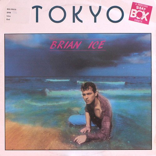 Brian Ice - Tokyo (Swedish Remix) (Vinyl, 12'') 1986