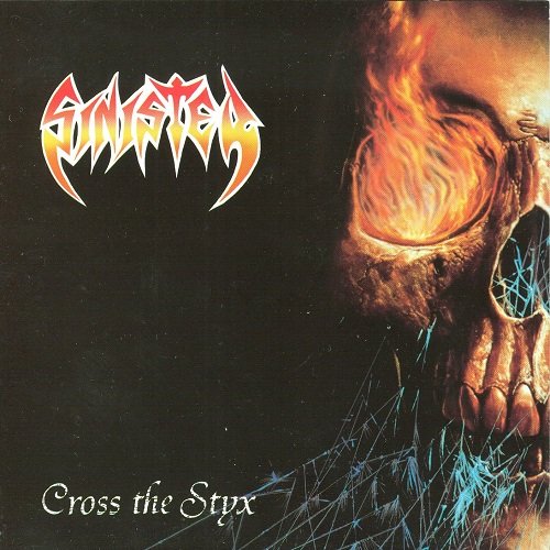 Sinister (Nld) - Cross the Styx (1992)