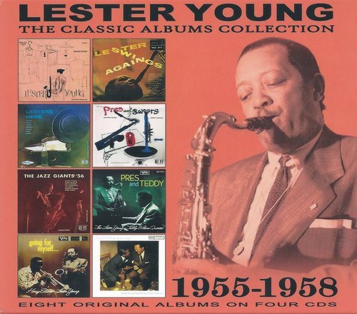 Lester Young - The Classic Albums Collection 1955-1958 (2017) 4CD