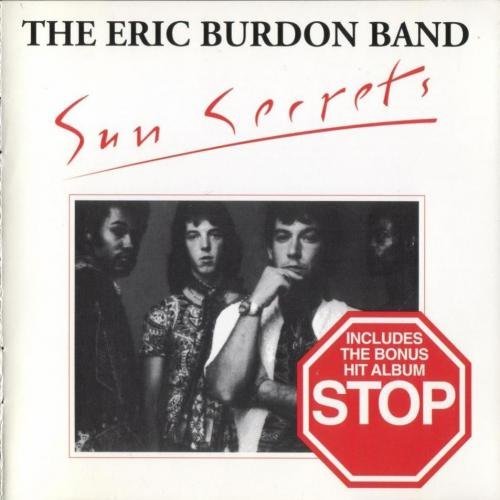 The Eric Burdon Band - Sun Secrets / Stop (1974 / 1975)