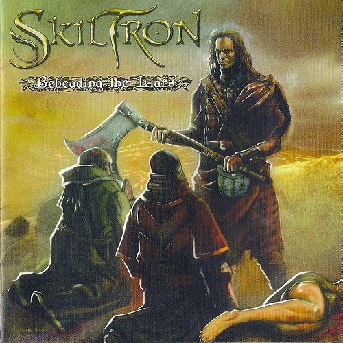 Skiltron  - Beheading the Liars (2008)