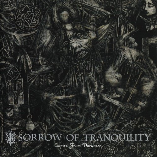 Sorrow of Tranquility - Empire from Darkness (2002)