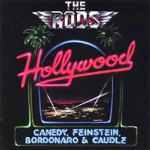 The Rods - Hollywood (1986) [Reissue 2015]
