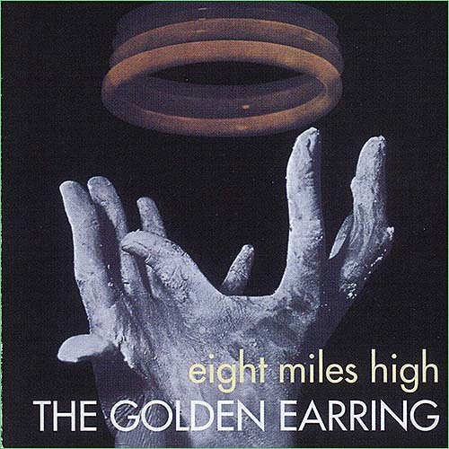 Golden Earring - Eight Miles High (1969)