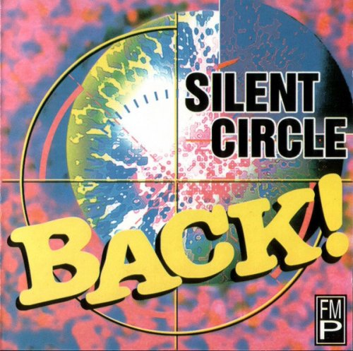 Silent Circle - Back! (1994)