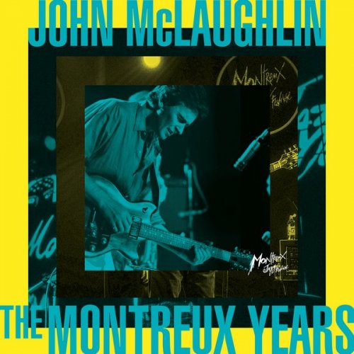 John McLaughlin - The Montreux Years [WEB] (2022)