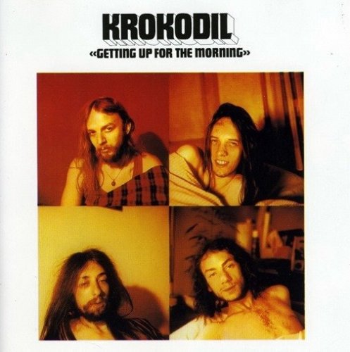 Krokodil - Getting Up For The Morning (1972)