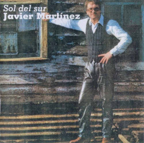 Javier Martinez - Sol Del Sur (1983)