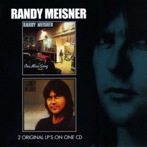 Randy Meisner - One More Song / Randy Meisner (1980 / 1982)