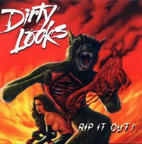 Dirty Looks - Rip It Out! (1996)