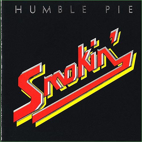 Humble Pie - Smokin' (1972)