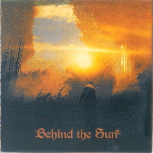 Behind The Sun - Behind The Sun (2009)