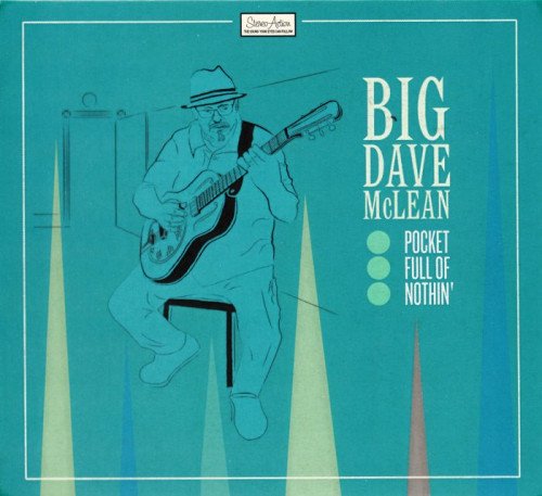 Big Dave McLean - Pocket Full of Nothin' (2019)