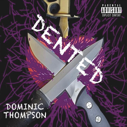 Dominic Thompson - Dented 2022