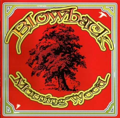Blowback - Morning Wood (2008)