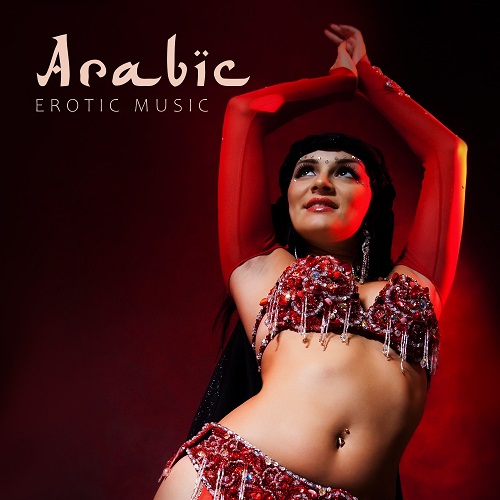 Sex Music Zone - Arabic Erotic Music 2021