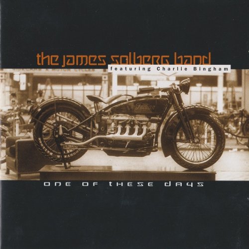 The James Solberg Band - One Of These Days (1996)