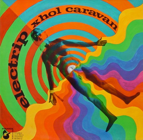 Xhol Caravan – Electrip (1969)