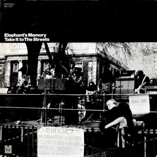 Elephant's Memory - Take It To The Streets (1970)