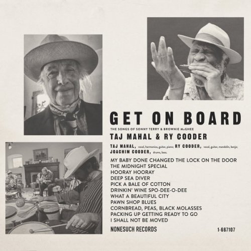 Taj Mahal & Ry Cooder - Get On Board: The Songs of Sonny Terry & Brownie McGhee [WEB] (2022) 