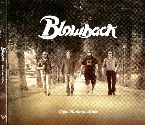 Blowback - Eight Hundred Miles (2009)