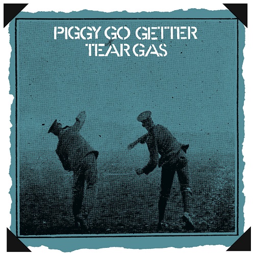 Tear Gas - Piggy Go Getter (2019) 1970