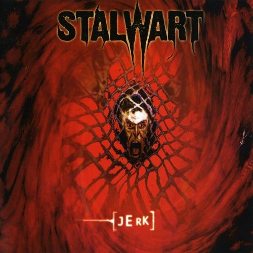Stalwart - Jerk (EP) 2001, Re-released 2004