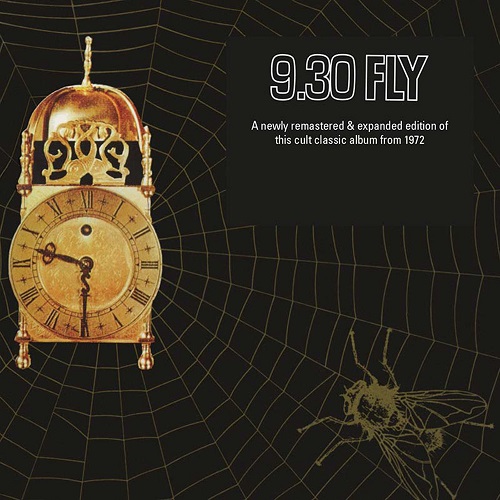 9.30 Fly - 9.30 Fly (Remastered & Expanded) (2016) 1972