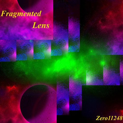 Zero11248 - Fragmented Lens 2022
