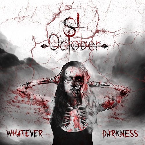 St. October - Whatever Darkness 2022