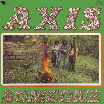 Axis - Someone (1972)