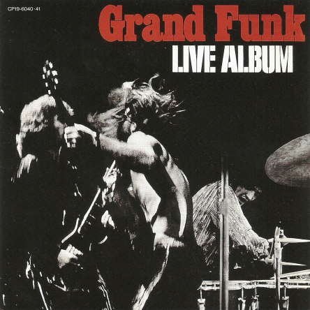 Grand Funk Railroad - Live Album [2 CD] (1970)
