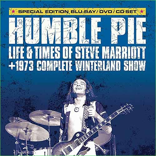 Humble Pie - Life & Times Of Steve Marriott + 1973 Complete Winterland Show (1973)