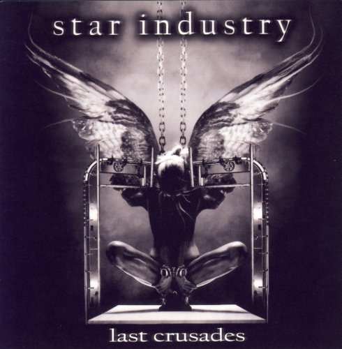 Star Industry - Last Crusades (2007)