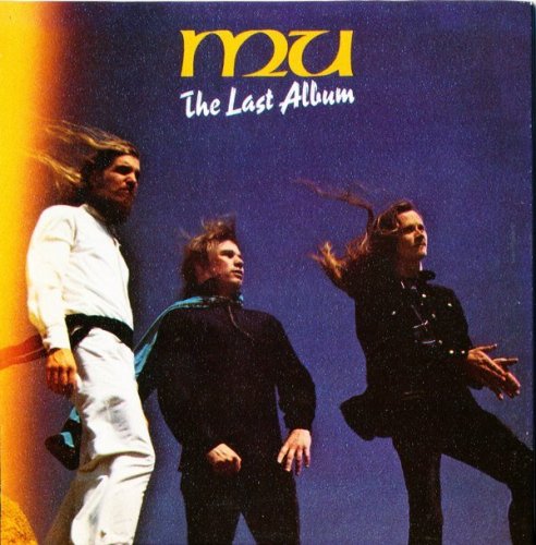 MU - The Last Album (1974) (2003) 