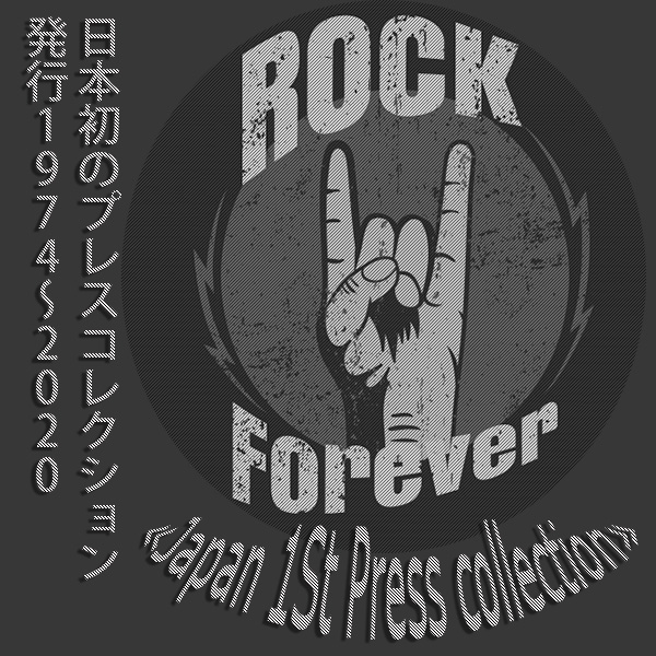 ROCK Forever!!! «Exclusive for Lossless-Galaxy collection» (178 x CD • Japan 1St Press • 1974-2020)