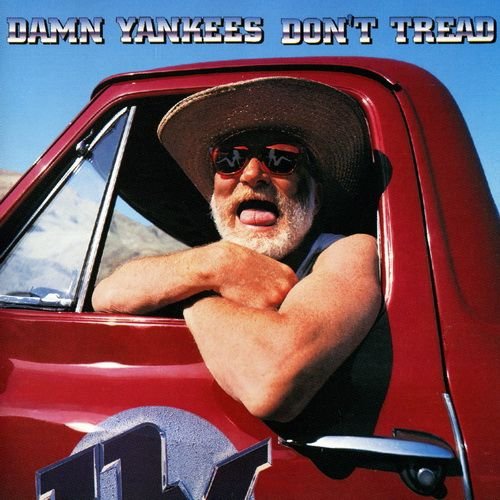 Damn Yankees - Don't Tread (1992)