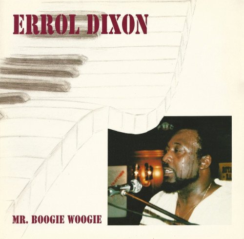 Errol Dixon - Mr. Boogie Woogie [Vinyl-Rip] (1990)