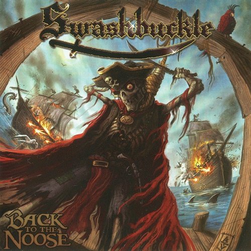 Swashbuckle - Back to the Noose (2009)
