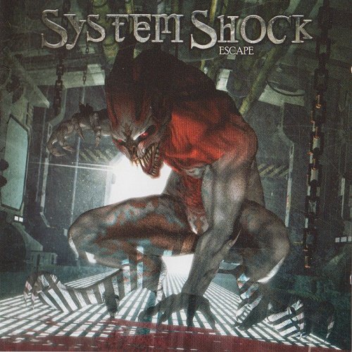 System Shock - Escape (2006)