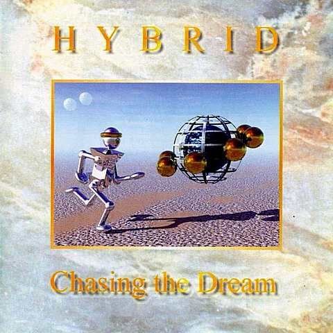 Hybrid - Chasing The Dream (1997)