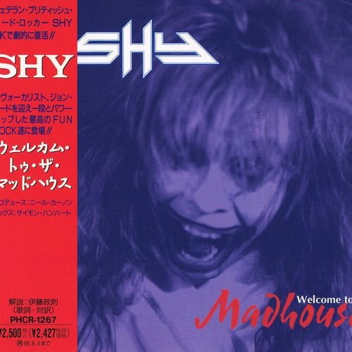 Shy - Welcome To The Madhouse (1994)