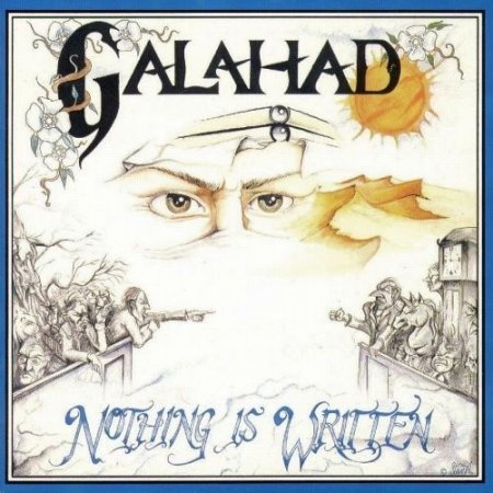 Galahad - Nothing Is Written (1991)