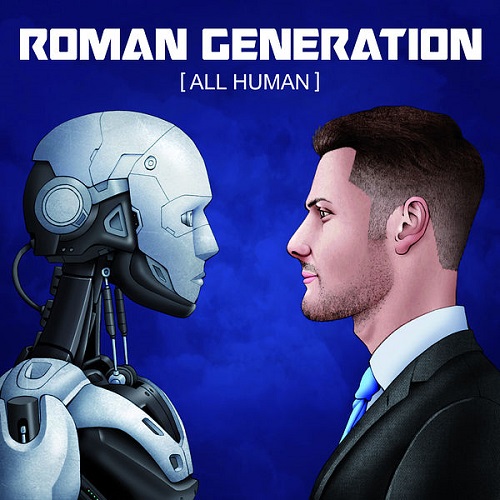 Roman Generation - All Human 2022