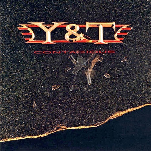 Y&T - Contagious (1987)